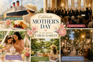 Illustrated collage promoting Mother’s Day events in and around Coral Gables, featuring a vintage ocean liner brunch, a choir concert inside a church, a mother and daughter craft activity, a garden picnic, and live music along Miracle Mile at night.