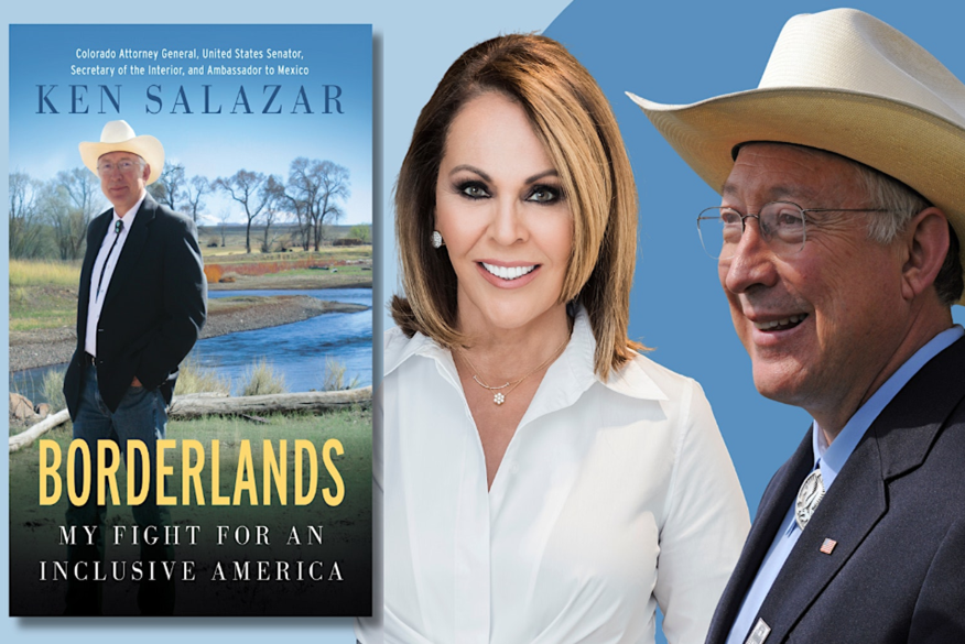 Promotional graphic showing the cover of Ken Salazar’s memoir “Borderlands,” alongside portraits of Maria Elena Salinas and Salazar wearing a white cowboy hat.