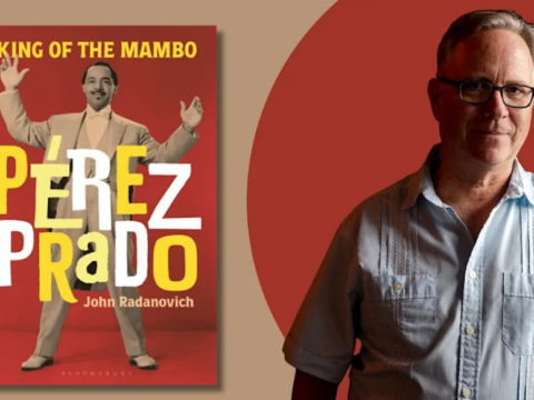 Book cover for Pérez Prado: King of the Mambo shown beside a portrait of the book’s author against a red-and-tan background.