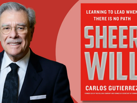 Promotional graphic featuring Carlos Gutierrez in a dark suit and glasses beside the red cover of his memoir, "Sheer Will: Learning to Lead When There Is No Path."