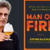 From medieval cooking to barbecue fame, Steven Raichlen brings memoir to Books & Books Promotional graphic showing Steven Raichlen with gray hair and glasses, holding a glass of golden beer, beside the orange-and-black cover of his memoir "Man on Fire."